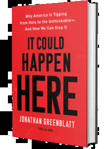 Photo of a hardcover version of "It Could Happen Here" by Jonathan Greenblatt