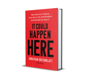 Cover photo for "It Could Happen Here" by Jonathan Greenblatt